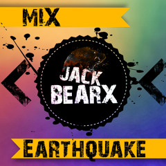 DJ Jacksx - Earthquake Mix