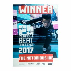 The Notorious IBE PERFECT BEAT Challenge [Winner] 2017