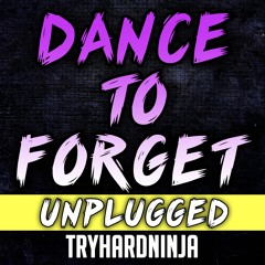 FNAF Sister Location Ballora Song- Dance to Forget by TryHardNinja (Unplugged)