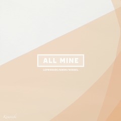 Awon X LeProdude X Hessel - All Mine