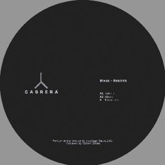 Bleak - Rebirth Ep - Cabrera 008 - Out Now