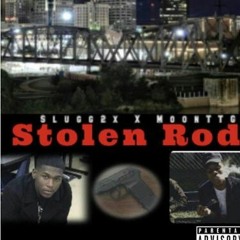 Sluggx2 Ft Moon Ttg - Stolen Road