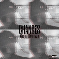 Chances- FT Xsuketoj [prod. Abo Beatz]