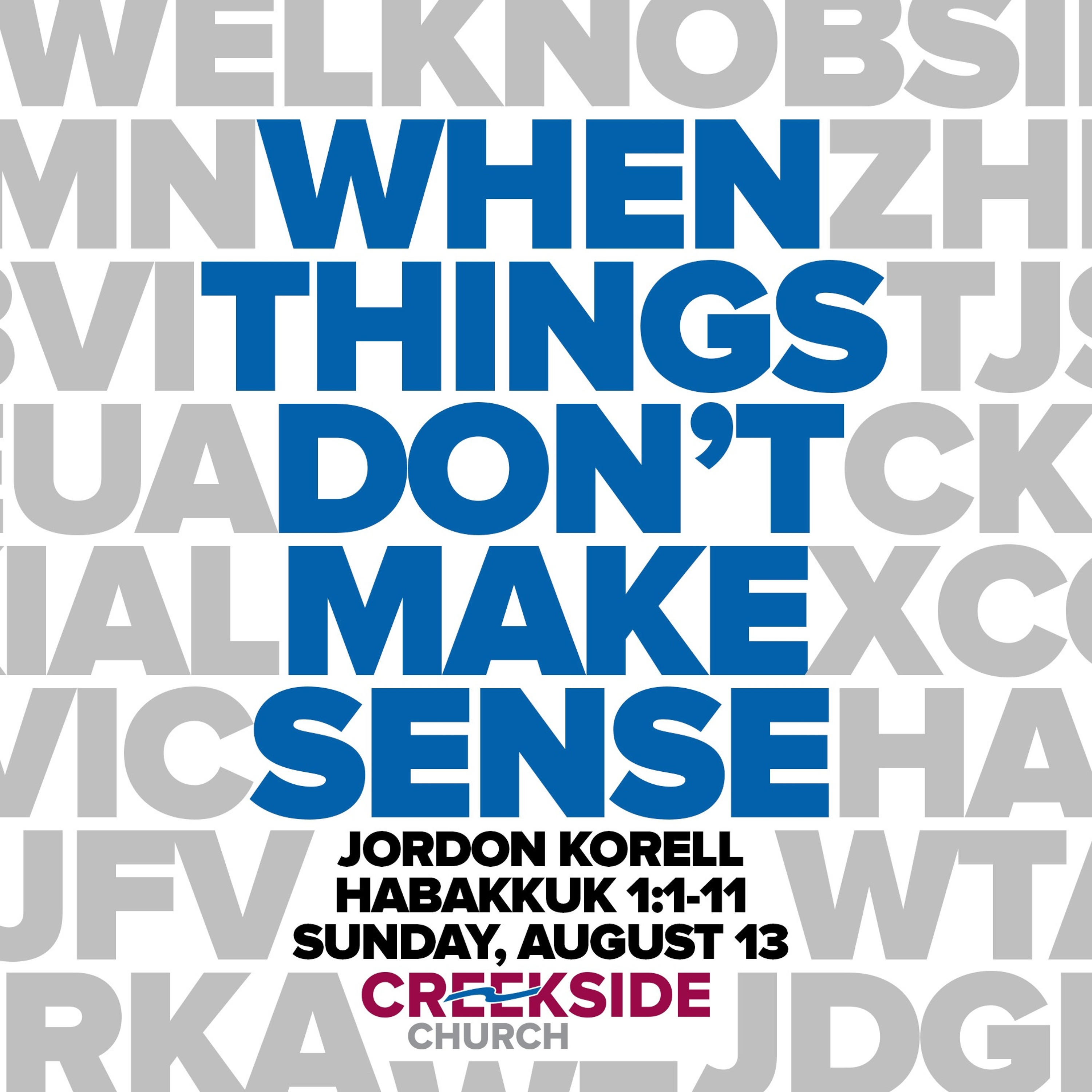 When Thing's Don't Make Sense (Habakkuk 1:1-11) episode artwork