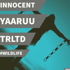 The Related & Yaaruu - Innocent