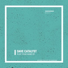DC021 : Dave Catalyst - Slim City (Original Mix)