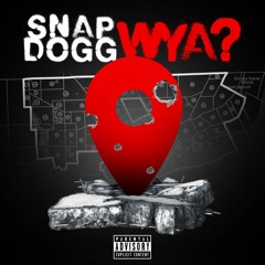 Snap Dogg - WYA (produced by Helluva)