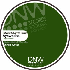 Dj Wask & Andres Garcia - Ayawaska (Original mix)