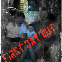 First Day Out Ft Pops