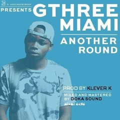 G3 Miami - Another One