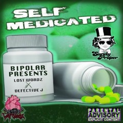 Self Medicated(Lost Wordz X Defective J.)
