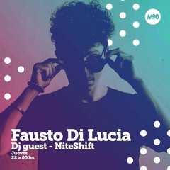 FaustoDiLucia @NiteShift M90Radio(Parte 1) - Agosto 2017
