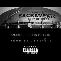 Amazing ft Luix (prod by Jezzy916)