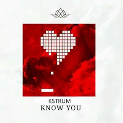 Know You(Original Mix)