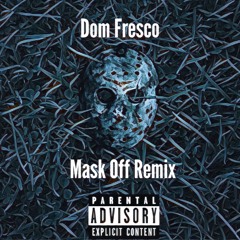 Mask Off Remix