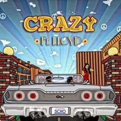 Crazy ft. Lloyd