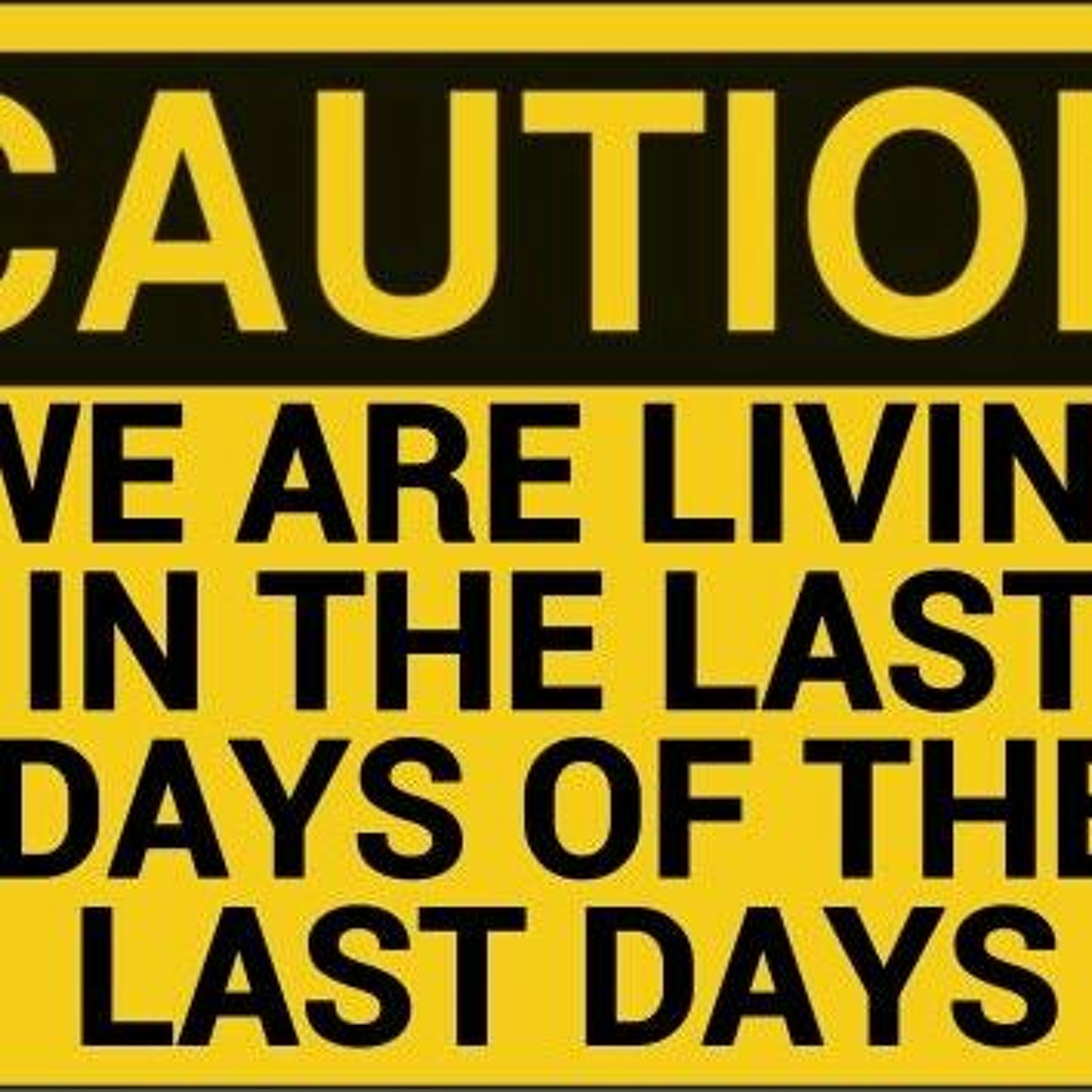 Living In The Last Days episode artwork