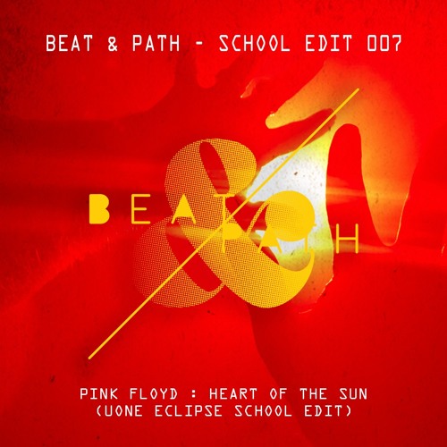 Pink Floyd - Heart Of The Sun (Uone Eclipse School Edit)