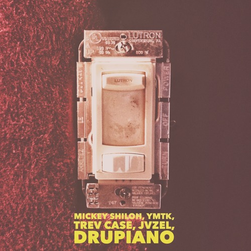 SwitchOnU (feat. Mickey Shiloh, YMTK, Trev Case, JVZEL) Prod. Drupiano