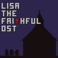 LISA The Faithful OST - Repent Your Sins (Cancelled)