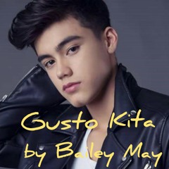 Gusto Kita by Bailey May