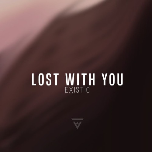 Existic - Lost With You