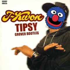 J-Kwon - Tipsy (GROVER Bootleg) [FREE DOWNLOAD]