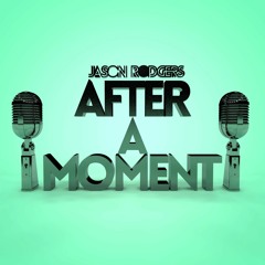After A Moment