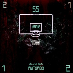 Jamie aka Crack Sinatra - Mutombo