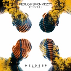 Regilio & Simon Kidzoo - Body Go [OUT NOW]
