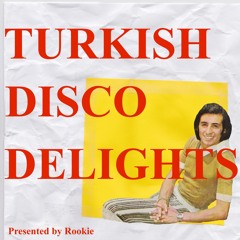 Turkish Disco Delights