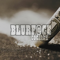 BLURFACE - COCAINE (Trap 2017)