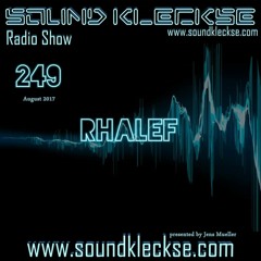 Sound Kleckse Radio Show 0249 - Rhalef