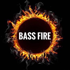 Bass Fire