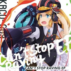 KO3 & Getty feat.TEA - Can't Stop Raving(NA7 Remix)