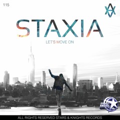 SKR115 - STAXIA - LETS MOVE ON - OUT NOW ON BEATPORT