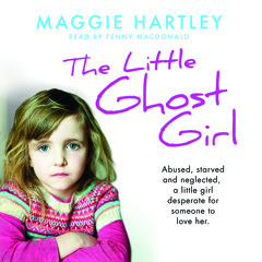 The Little Ghost Girl by Maggie Hartley, read by Penny MacDonald