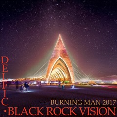 Delfic - Black Rock Vision (Burning Man Special) [015 - August 2017]