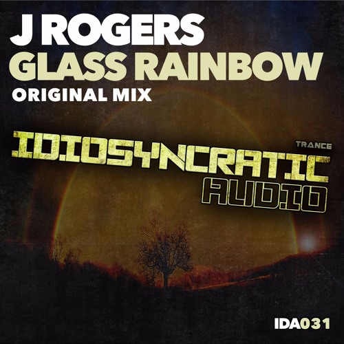 J Rogers - Glass Rainbow ( Original Mix ) IDA031