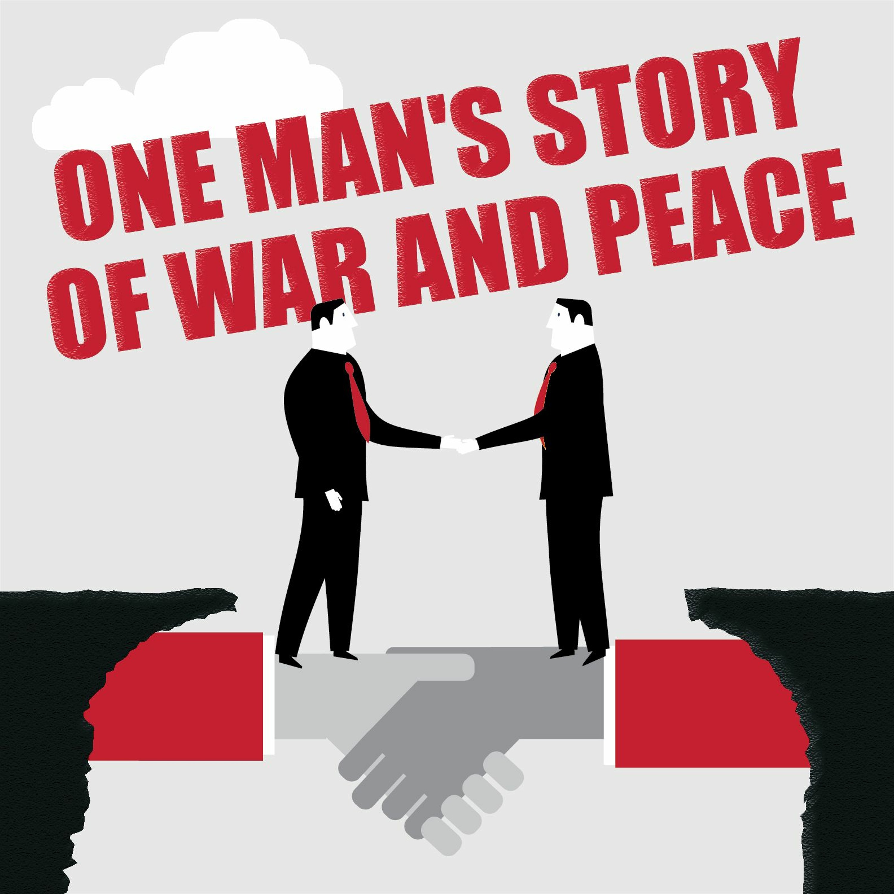 cover of episode One Man's Story of War and Peace
