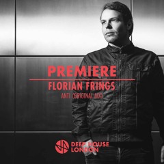 Premiere: Florian Frings - Anti (Original Mix)