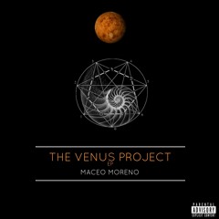 The Venus Project EP - Maceo Moreno