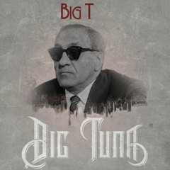 BigT- OOOUUU T