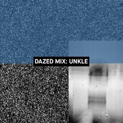 Dazed Mix: James Lavelle presents UNKLE AI Def Mix
