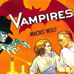 MACKS WOLF - VAMPIRES (S-WORX REMIX)