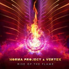 Norma Project & Vertex  - Rise Of The Flame -TesseracTstudio /preview/ Coming soon