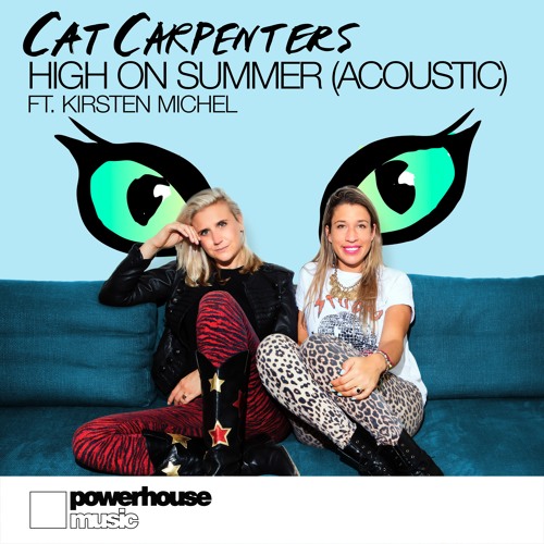 Cat Carpenters ft. Kirsten Michel - High On Summer (Acoustic)