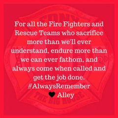 Alley Sheay's Salute to Fire Fighters - Forever Young (with special added verse)