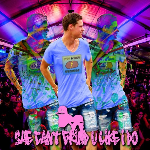 Thats What We Said - She Can't Grind U Like I Do - ft. Action Jackson, Joanna Perricone & Yung D