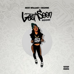 Nick William + Madrik - Last Seen Riddim (2017) / FREE